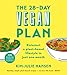 Produktbild The 28-Day Vegan Plan: Kickstart a Plant-based Lifestyle in Just One Month
