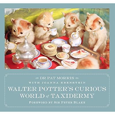 Walter Potter's Curious World of Taxidermy