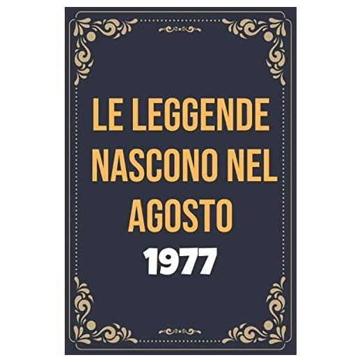 Le leggende nascono nel agosto del 1977: Libro Degli Ospiti Per Scrivere Auguri E Messaggi - Da Personalizzare - Regalo Per Uomini, Donne E Amici ,taccuino a righe