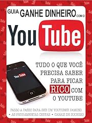 Capa de Guia Ganhe Dinheiro Com o YouTube ed.01: Tudo o que você precisa saber para ficar rico com o YouTube