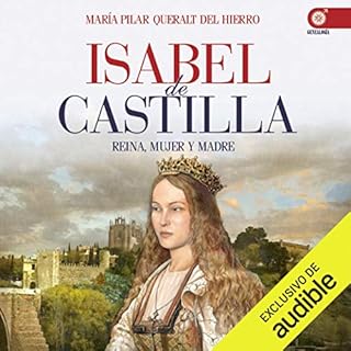 Isabel de Castilla (Narración en Castellano) [Isabel of Castilla] Audiolibro Por María Pilar Queralt arte de po