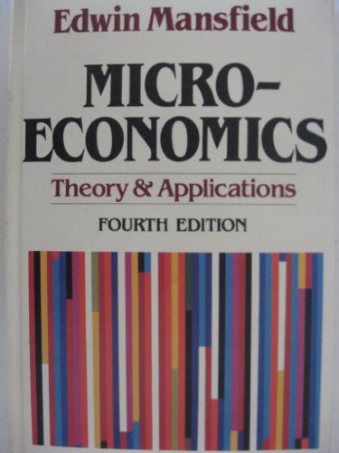 Microeconomics: Theory and applications 0393952185 Book Cover