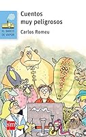Cuentos muy peligrosos 8467579838 Book Cover