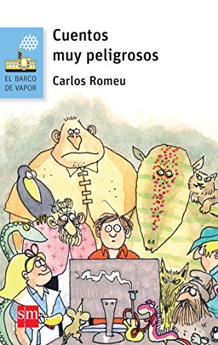 Cuentos muy peligrosos (Spanish Edition) [Spanish] 8467579838 Book Cover