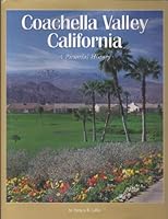 Coachella Valley, California: A Pictorial History 1578640490 Book Cover