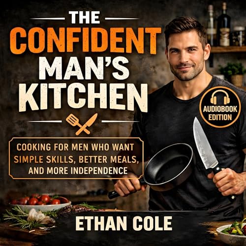 『The Confident Man&rsquo;s Kitchen』のカバーアート
