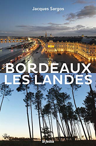 Preisvergleich Produktbild Bordeaux Les Landes