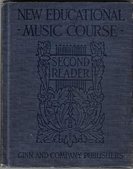 New Educational Music Course: Second Reader