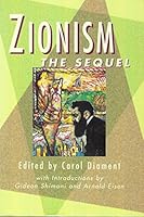 Zionism: The Sequel 1889525057 Book Cover