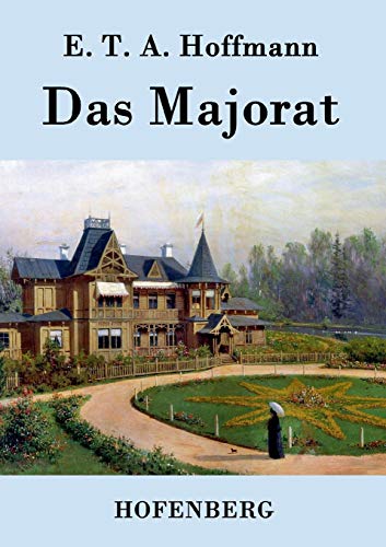Das Majorat [German] 3843038422 Book Cover