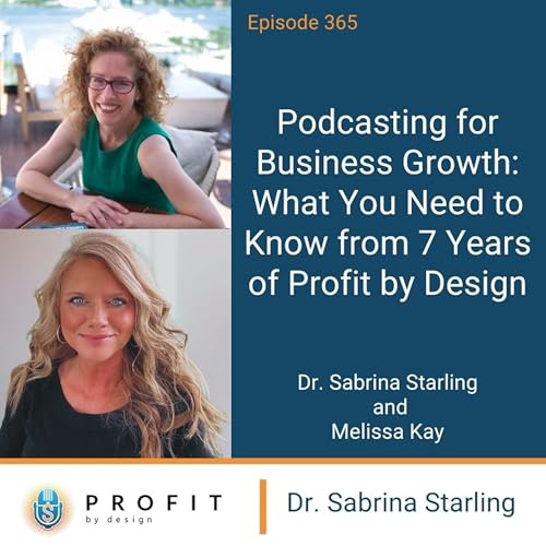Page de couverture de 365: Podcasting for Business Growth: What You Need to Know from 7 Years of Profit by Design
