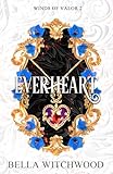Everheart: A Young Adult Epic Fantasy (Winds of Valor Book 2)