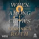 Cover of When Among Crows