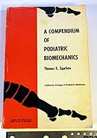 A Compendium of Podiatric Biomechanics B000JL3322 Book Cover