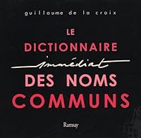 Dictionnaire immediat des noms communs 284114948X Book Cover