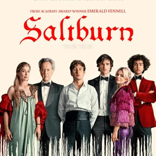 The Talented Mr. Ripley Gets a Makeover? | Saltburn - Movie Review Podcast Por  arte de portada