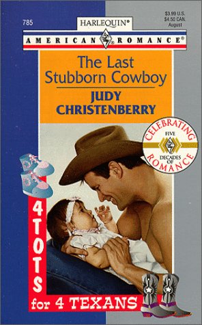 Last Stubborn Cowboy (4 Tots For 4 Texans)