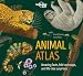 Animal Atlas (Lonely Planet Kids)
