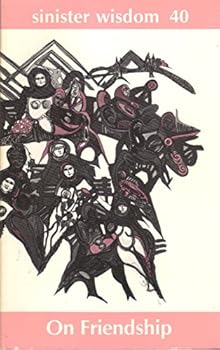 Paperback Sinister Wisdom 40 : On Friendship Book