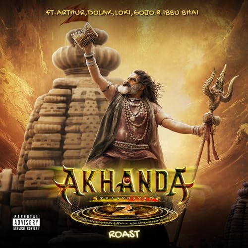 S07E02 &ndash; AKHANDA 2 (Peak Brainrot) ROAST Ft.Arthur, Dolak, Loki, Gojo & Ibbu Bhai