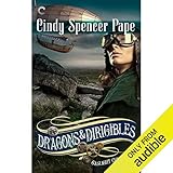 Dragons and Dirigibles: The Gaslight Chronicles, Book 7