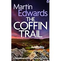 THE COFFIN TRAIL an absolutely gripping and unputdownable British crime mystery