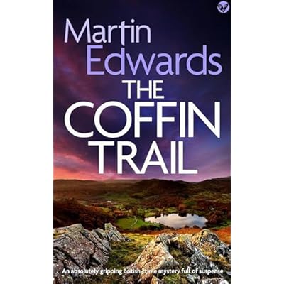 THE COFFIN TRAIL an absolutely gripping and unputdownable British crime mystery