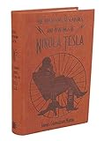  The Inventions, Researches, and Writings of Nikola Tesla (Word Cloud Classics)