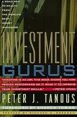Investment Gurus: A Road Map to Wealth from the World's Best Money Managers-Wow! eBook
