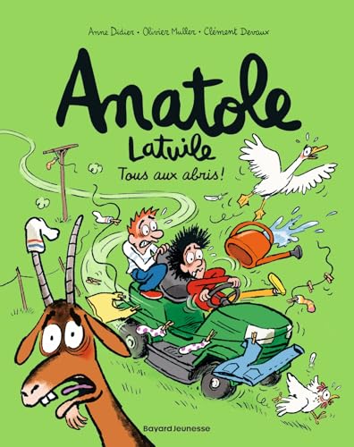 Anatole Latuile, Tome 19: Tous aux abris !