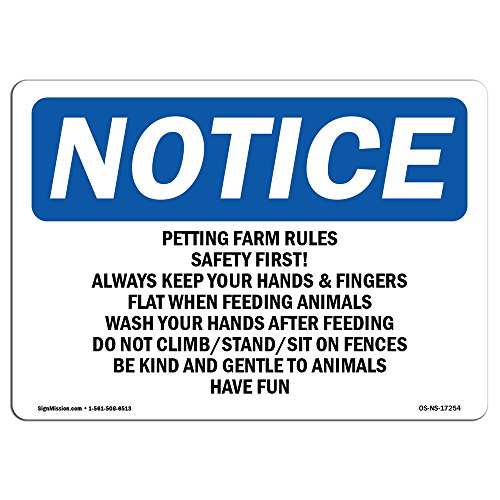 OSHA Notice Signs - Petting Farm Rules Safety First Always Sign | Extremely Durable Made in The USA Signs or Heavy Duty Vinyl Label | Protect Your Construction Site, Warehouse & Business