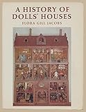 A History of Dolls' Houses