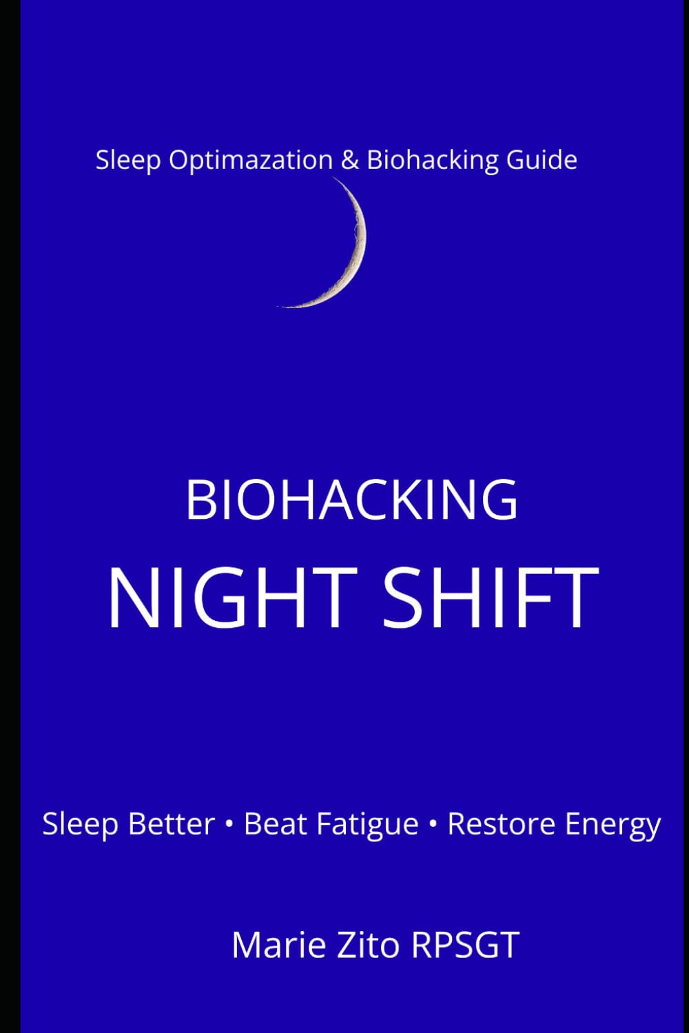 Biohacking Night Shift: Sleep Optimization for Night Shift Workers