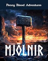 Mjölnir - Expanded Edition (Penny Blood Adventures) B0F5PTKB7R Book Cover