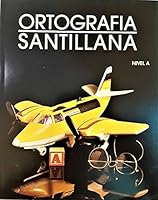 Ortografia Santillana (Nivel A) (Educacion Bilingue Santillana) 0882722468 Book Cover