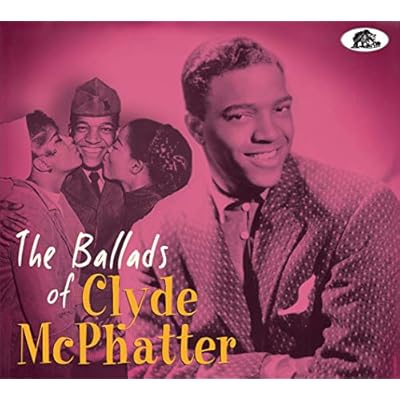 The Ballads Of Clyde McPhatter