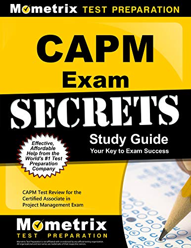 CAPM Exam Secrets Study Guide: CAPM Test Review for the Certified Associate in