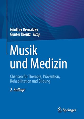 Musik und Medizin: Chancen für Therapie, Prävention, Rehabilitation und Bildung (German Edition)-Wow! eBook