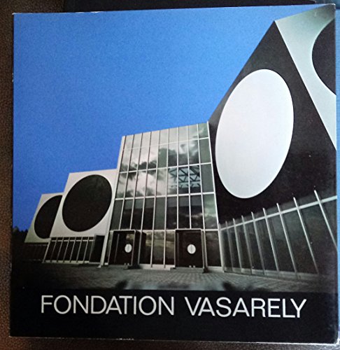 Fondation Vasarely (Vasarely Foundation) B001U6PS2S Book Cover
