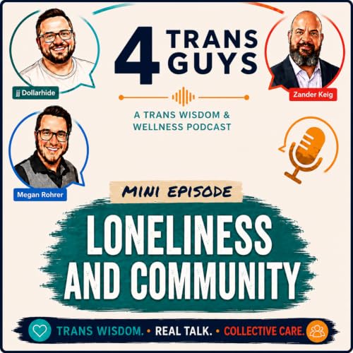 Episode 11: Loneliness and Community