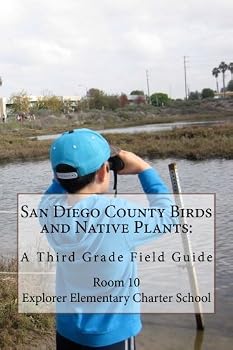 Paperback San Diego County Birds and Native Plants:: A Third Grade Field Guide Book