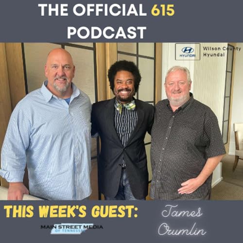 The Boys from THE OFFICIAL 615 PODCAST sit down with Mr. Nashville, Attorney, and 8x Ironman, James Crumlin