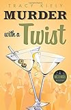 Murder with a Twist (A Nic & Nigel Mystery, 1)
