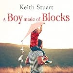 Cover of A Boy Made of Blocks