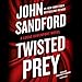 Twisted Prey (A Prey Novel)