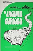 Journeys to Adventure: El jaguar curioso (Journeys to Adventure) 0844270040 Book Cover