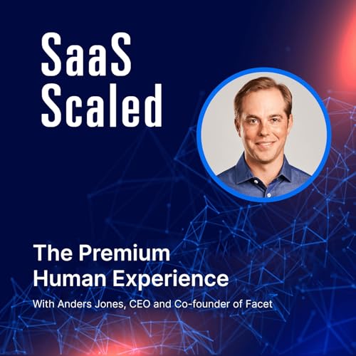 The Premium Human Experience, with Anders Jones