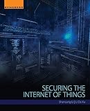 Securing the Internet of Things