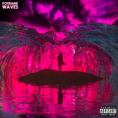 Waves [Explicit]