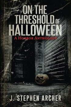Paperback On The Threshold Of Halloween: A Horror Anthology Book